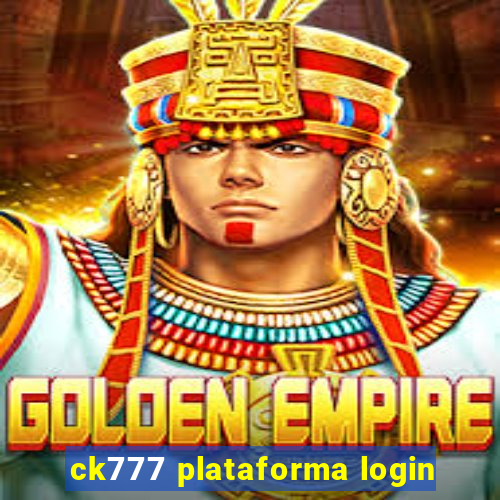 ck777 plataforma login